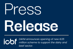 Read more about the article Press Release: DAFM announces opening of new €25 million scheme to support the dairy and beef sector.