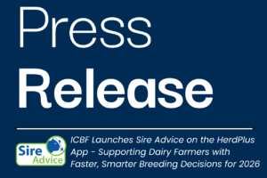 ICBF Launches Sire Advice on the HerdPlus App – Supporting Dairy Farmers with Faster, Smarter Breeding Decisions for 2026